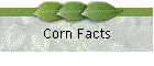 Corn Facts