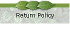 Return Policy